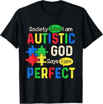 Society Says I'm Autistic Autism Month Men Women Kid T-Shirt
