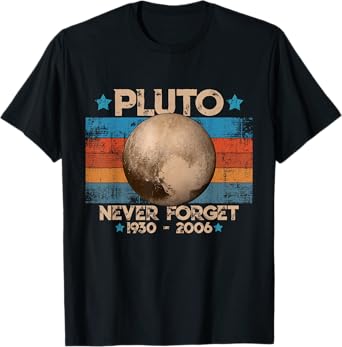 Vintage Never Forget Pluto Funny Retro Astronomy Space T-Shirt