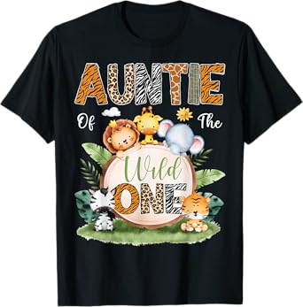 Auntie Of The Wild One 1St Birthday Kids Safari Jungle T-Shirt