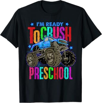 Ready To Crush Preschool Monster Truck Back To School Boys T-Shirt