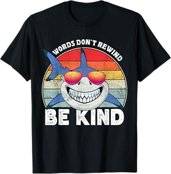 Be Kind Words Don't Rewind Shark Unity Day Orange Kids T-Shirt