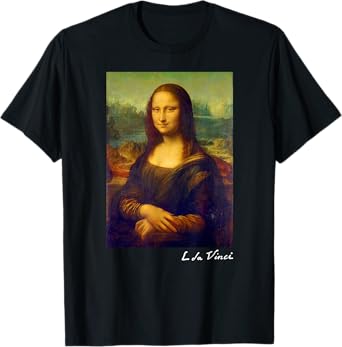 Famous Painting Mona Lisa Art of Leonardo da Vinci Artist T-Shirt