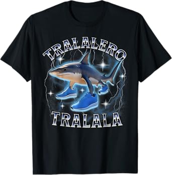 Tralalero Tralala Shark Brainrot Italian Brainrot Meme T-Shirt