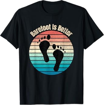 Barefoot Is Better Sunset Earthing T-Shirt