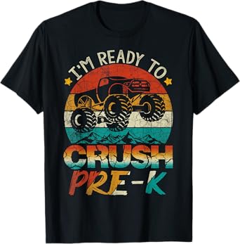 I'm Ready To Crush Pre-K Monster Truck Vintage Boys Gift T-Shirt