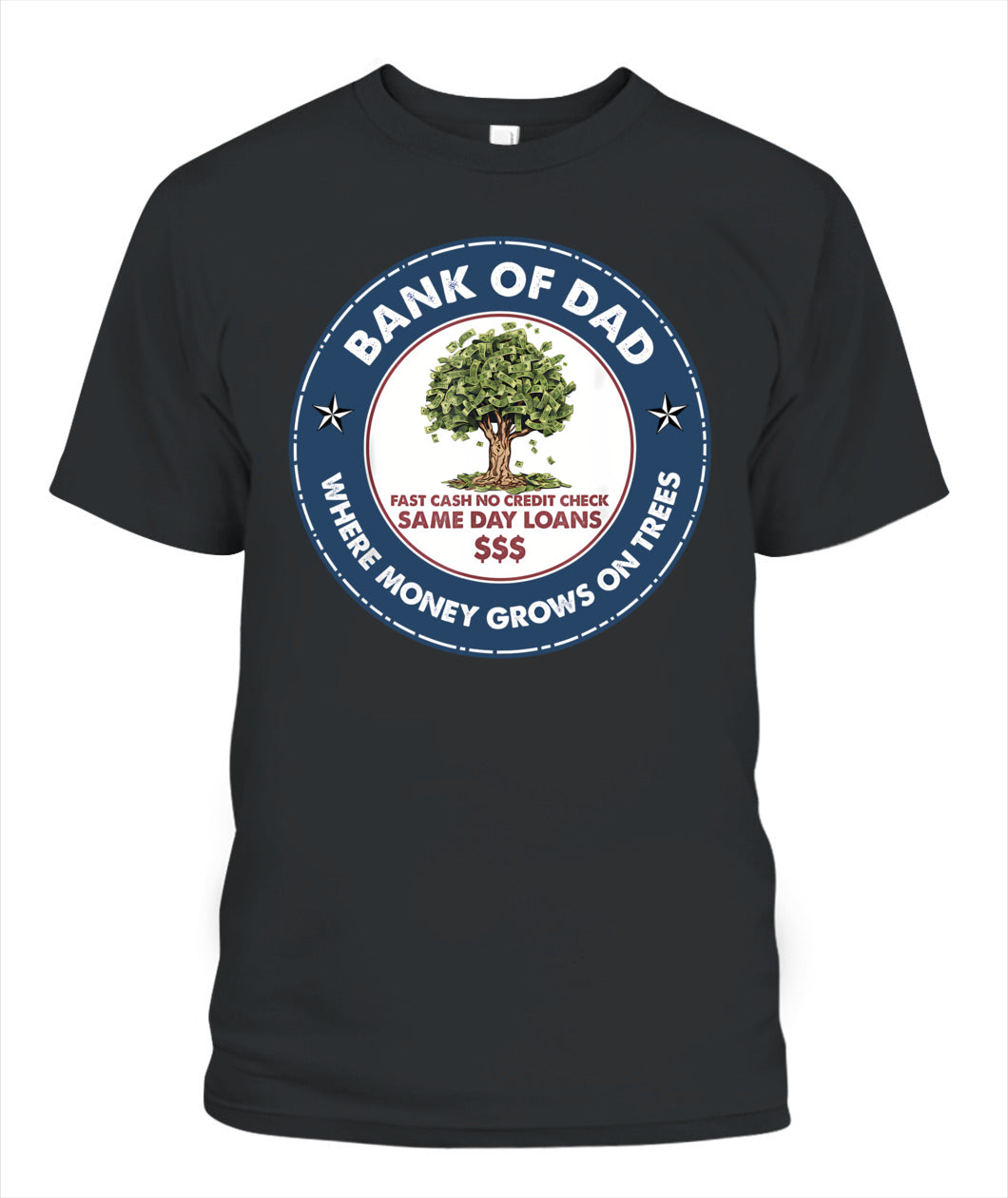 Funny Father Bank Shirt Fast Cash No Credit Check Dad Jokes T-Shirt