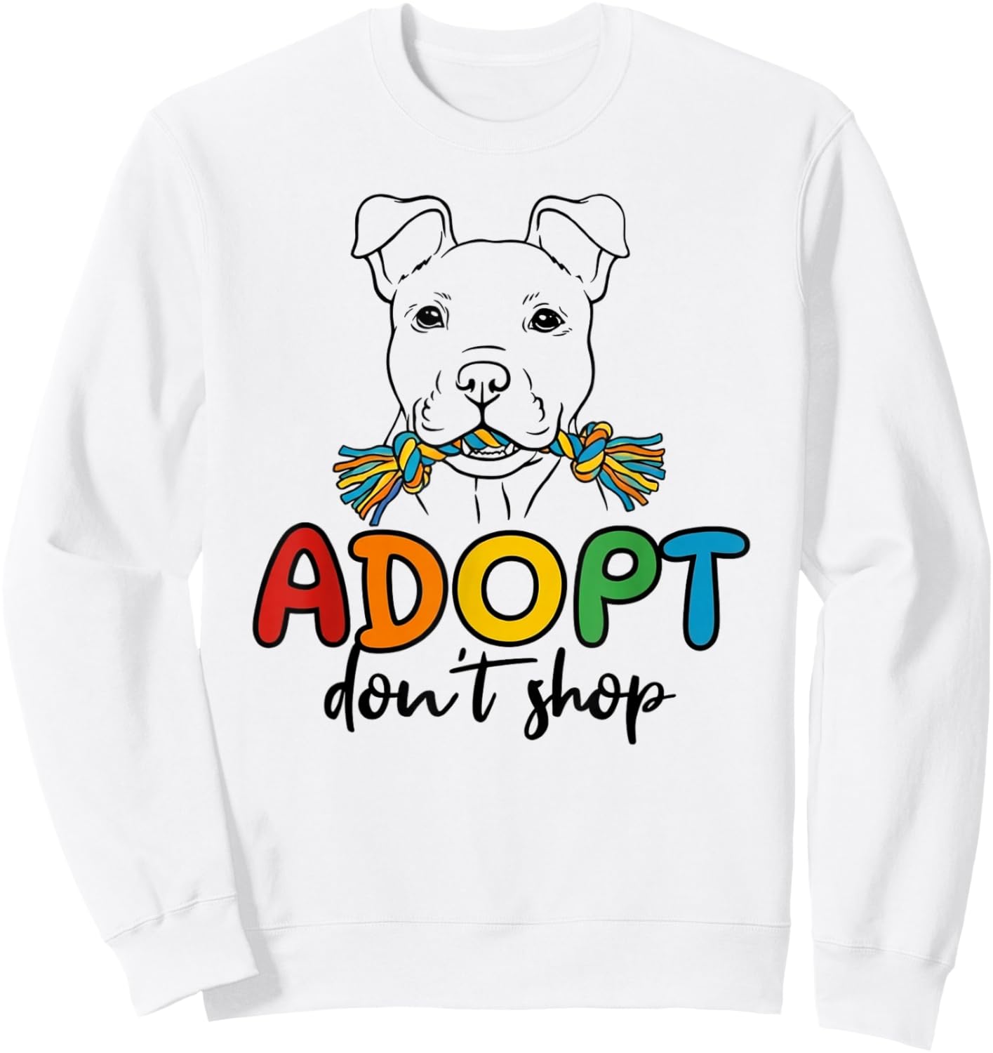 Adopt Don't Shop Rescue Awareness, Colorful Cute Rescue T-Shirt Sweatshirt - Sweatshirt | White
