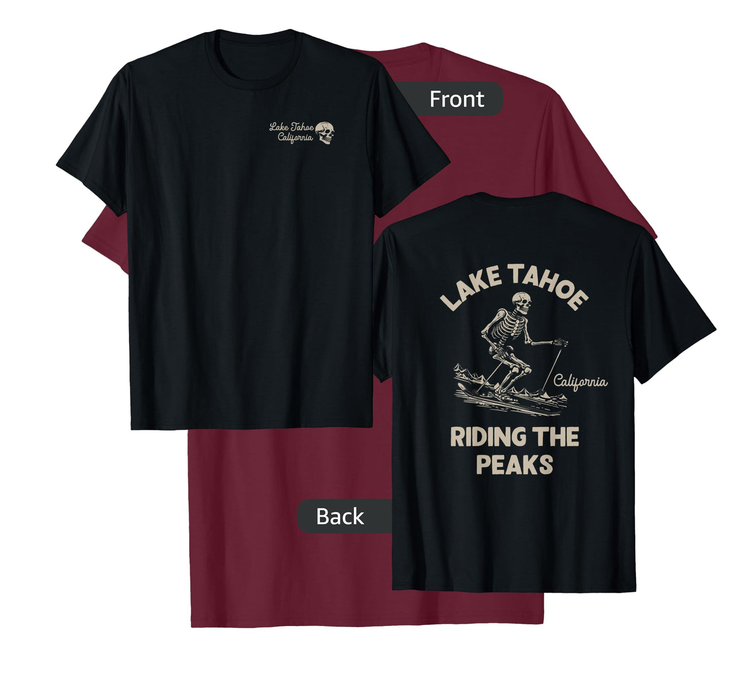 Lake Tahoe California Mountains Outdoors Front & Back T-Shirt