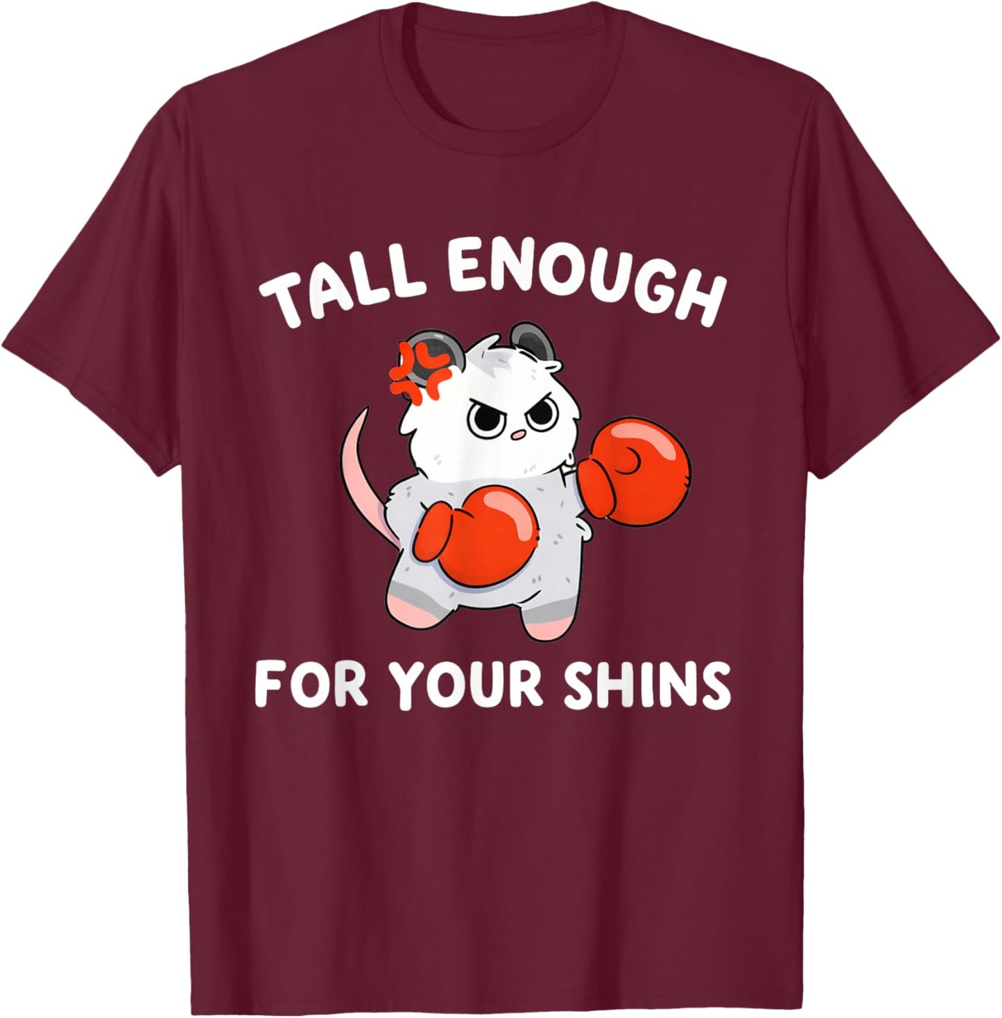 Tall Enough for Your Shins Funny Boxing Cat T-Shirt - T-Shirt | Maroon