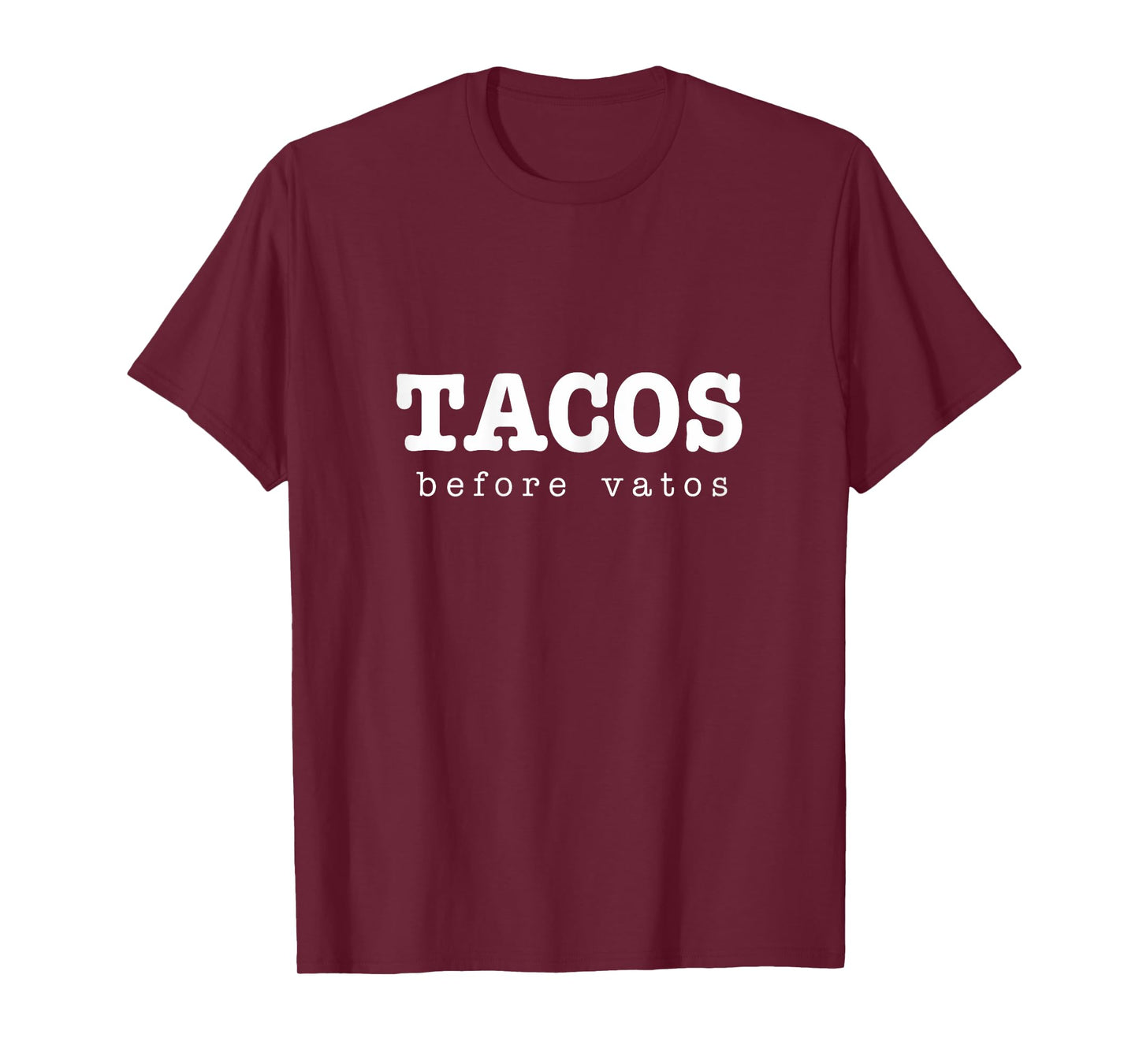 TACOS before vatos Women T-shirt T-Shirt