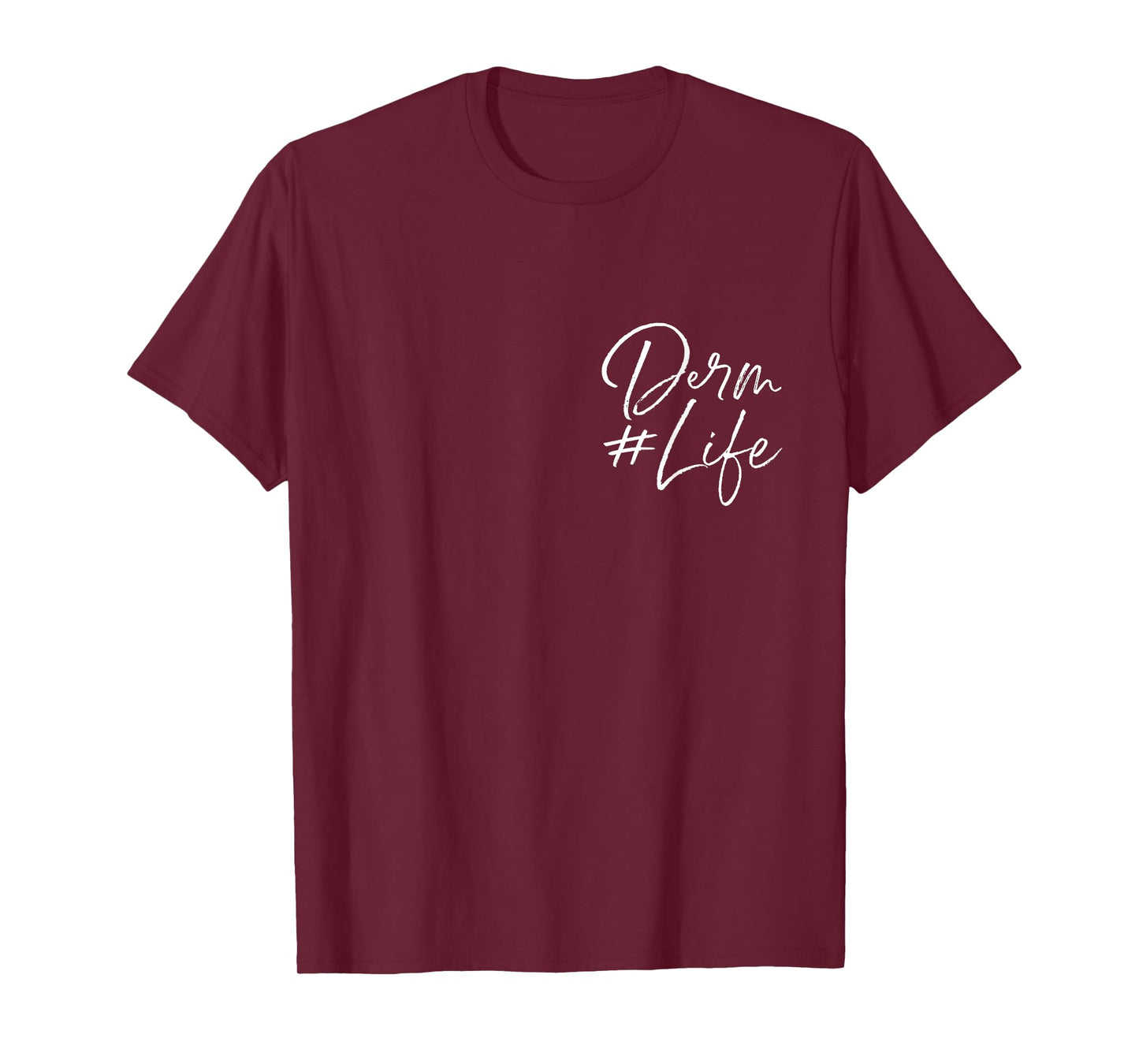 Derm Life Pocket Dermatology Cosmetic Dermatologist T-Shirt