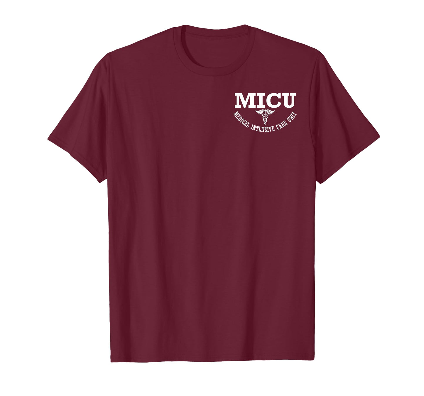 MICU Registered Nurse Intensive Care Unit RN Staff T-Shirt