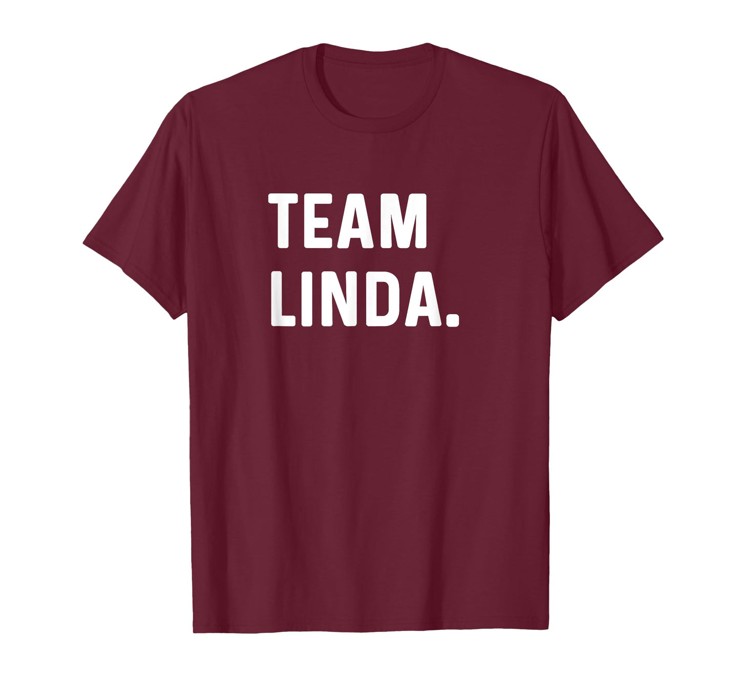 Team Linda T-Shirt