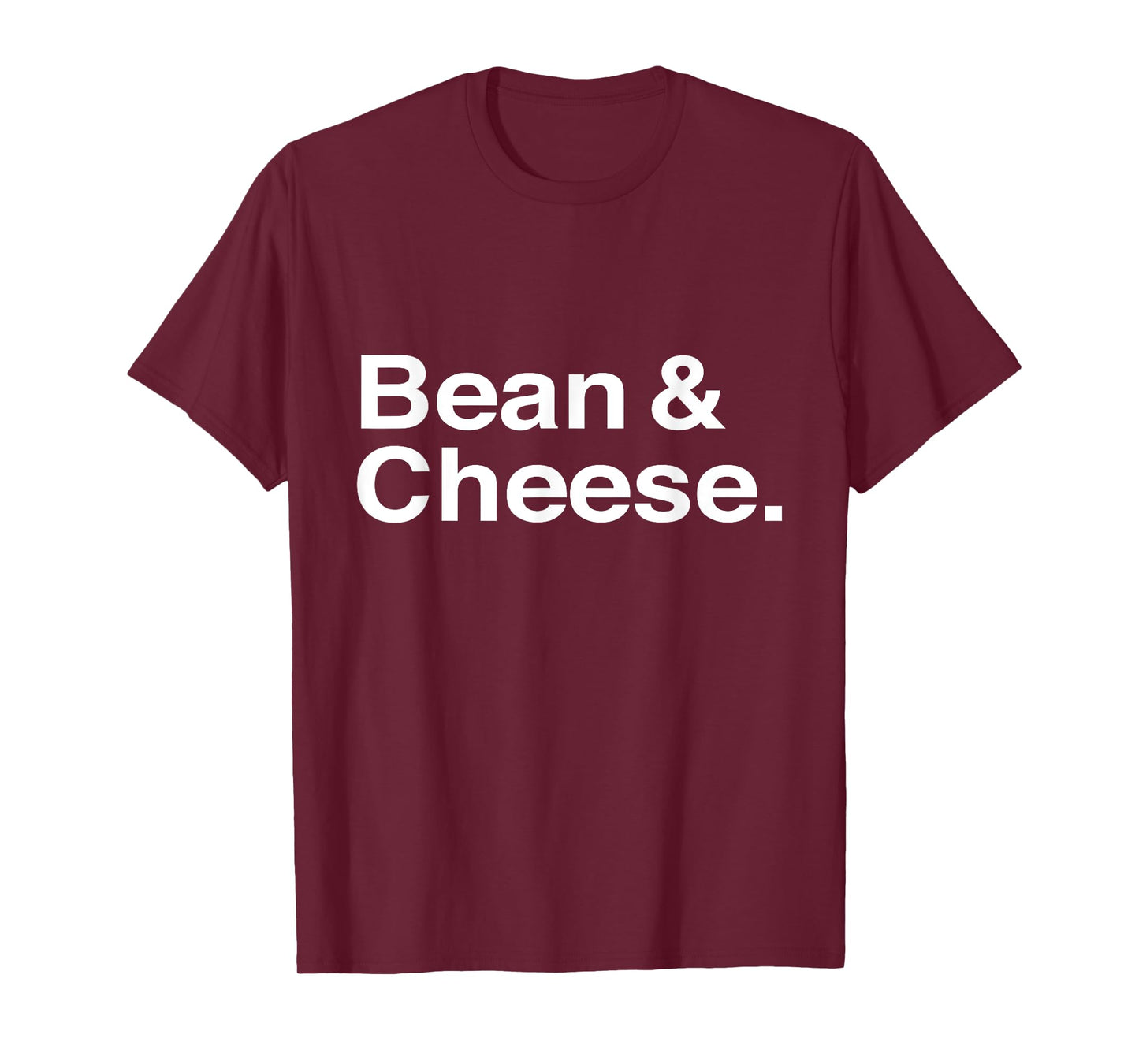 Bean and Cheese Taco Burrito T-Shirt