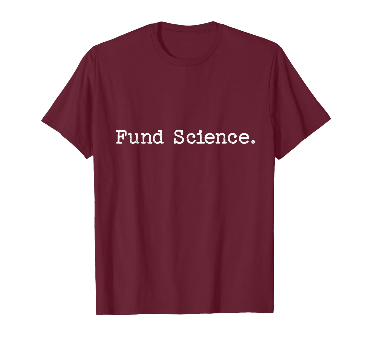 Fund Science T-Shirt