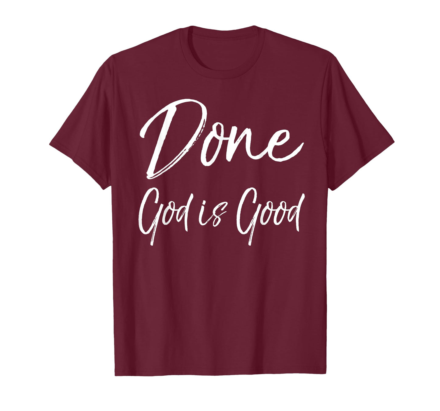 Christian Cancer Free Remission Quote Gift Done God is Good T-Shirt