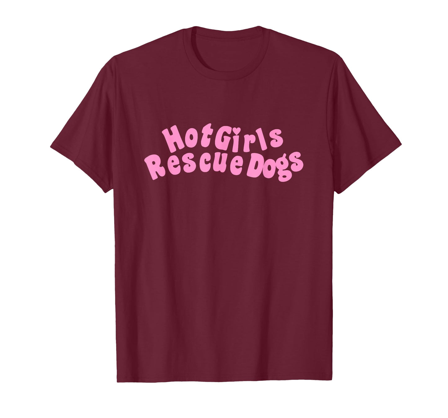 Hot, Girls Rescue Dogs Funny love pets Gift Tee T-Shirt