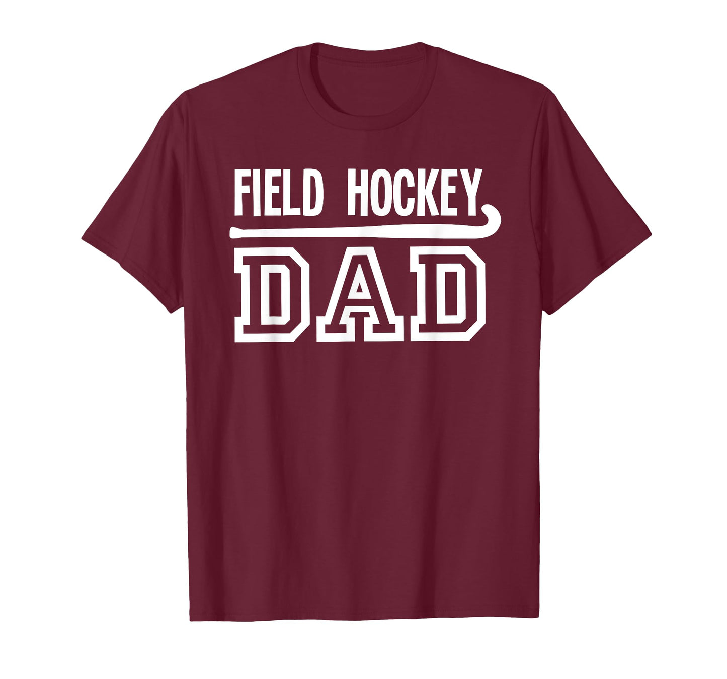 Field Hockey Dad T-Shirt