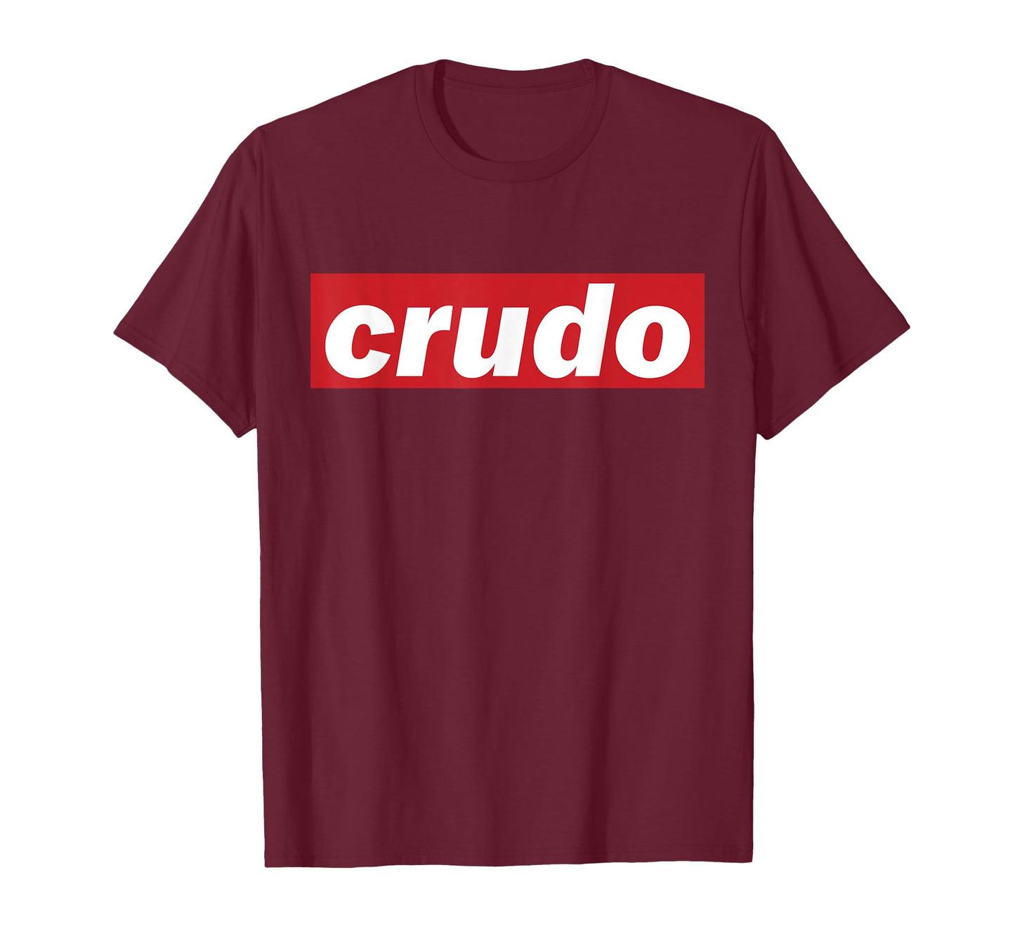 Crudo T-Shirt