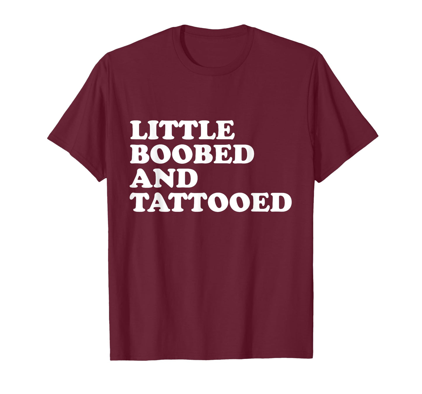 Little Boobed And Tattooed - Tattoo T-Shirt