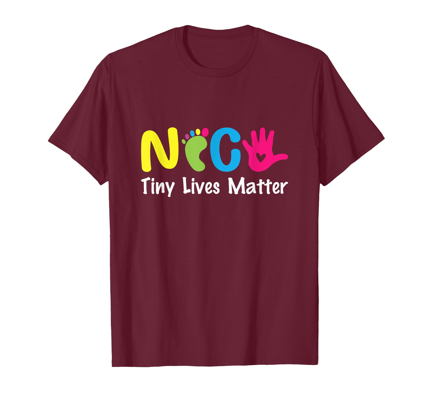 NICU Tiny Lives Matter Neonatal Nurse NICU Nurse T-Shirt