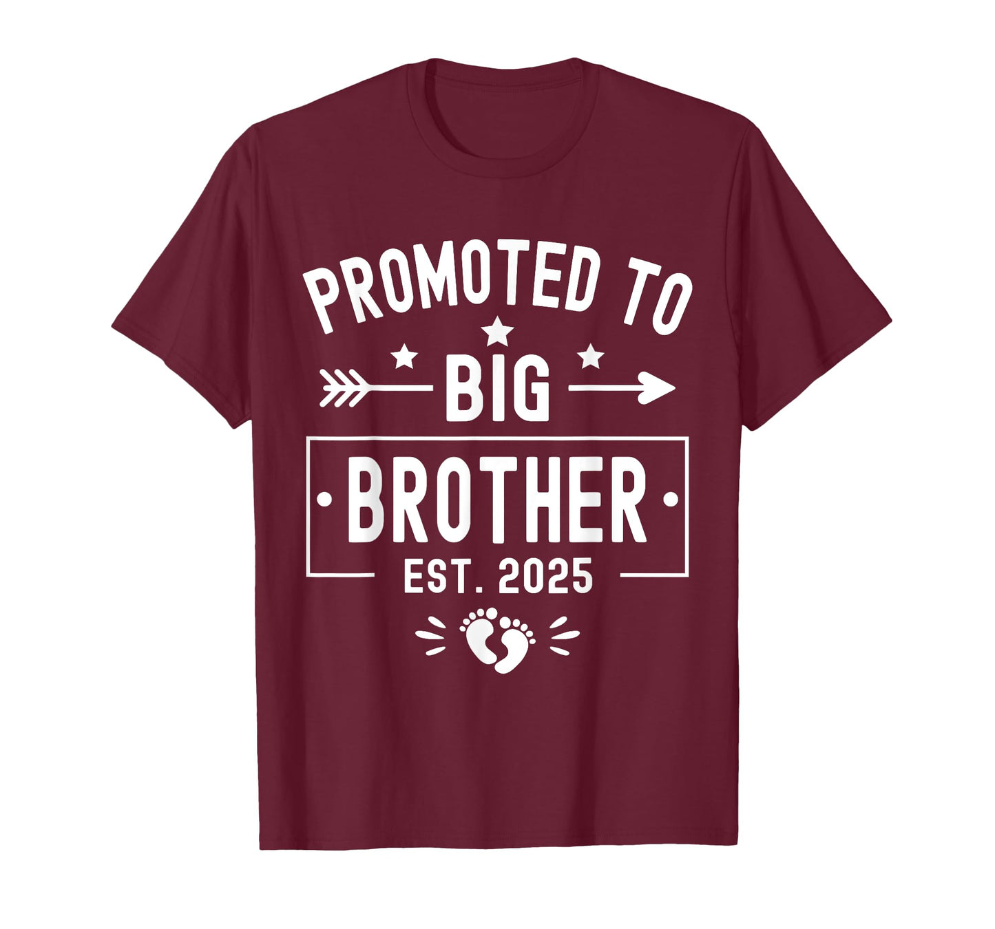 Promoted To Big Brother Est 2025 Soon To Be Big Brother 2025 T-Shirt