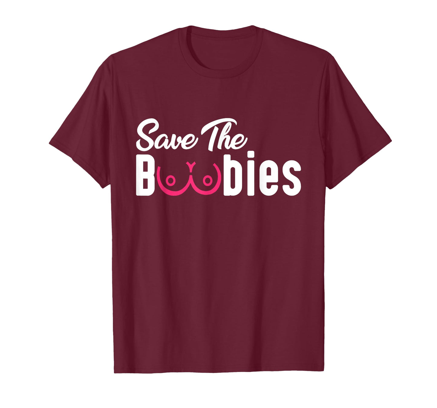 Save The Boobies Funny Breast Cancer Awareness T-Shirt