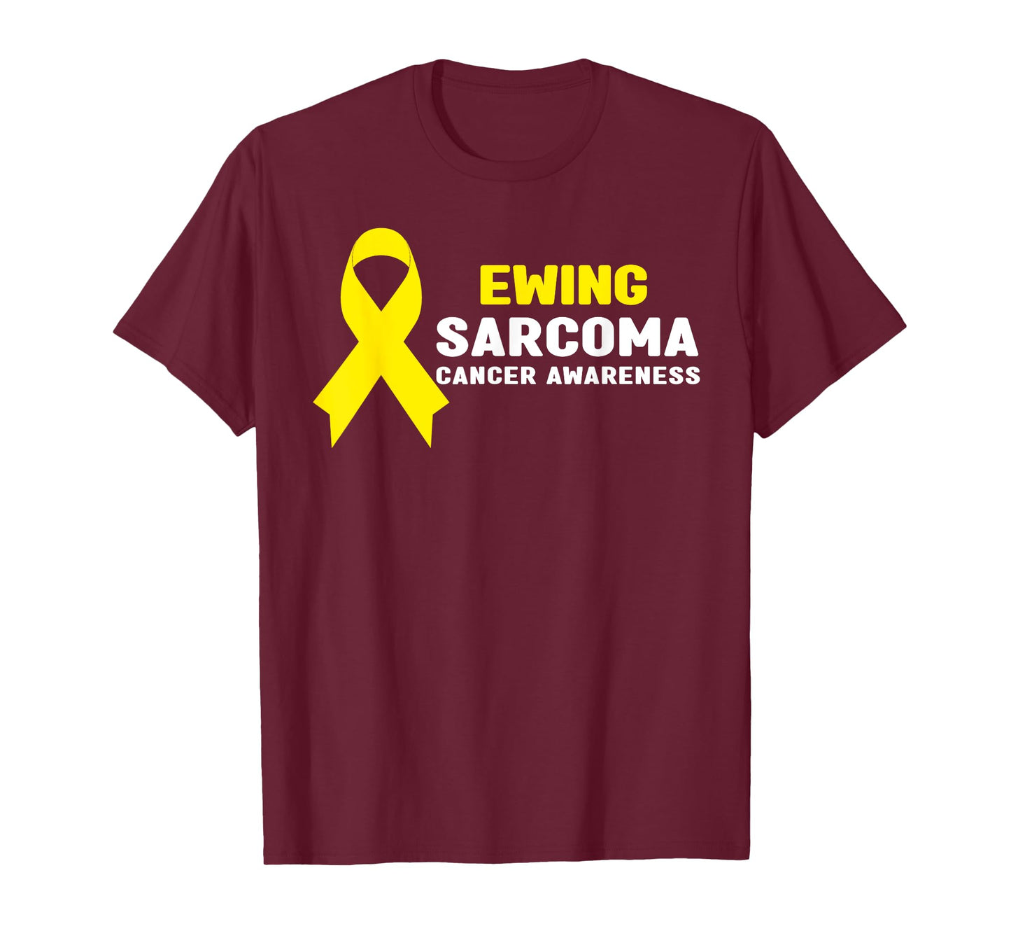 Ewing Sarcoma Shirt - Ewing Sarcoma Cancer Awareness T-Shirt