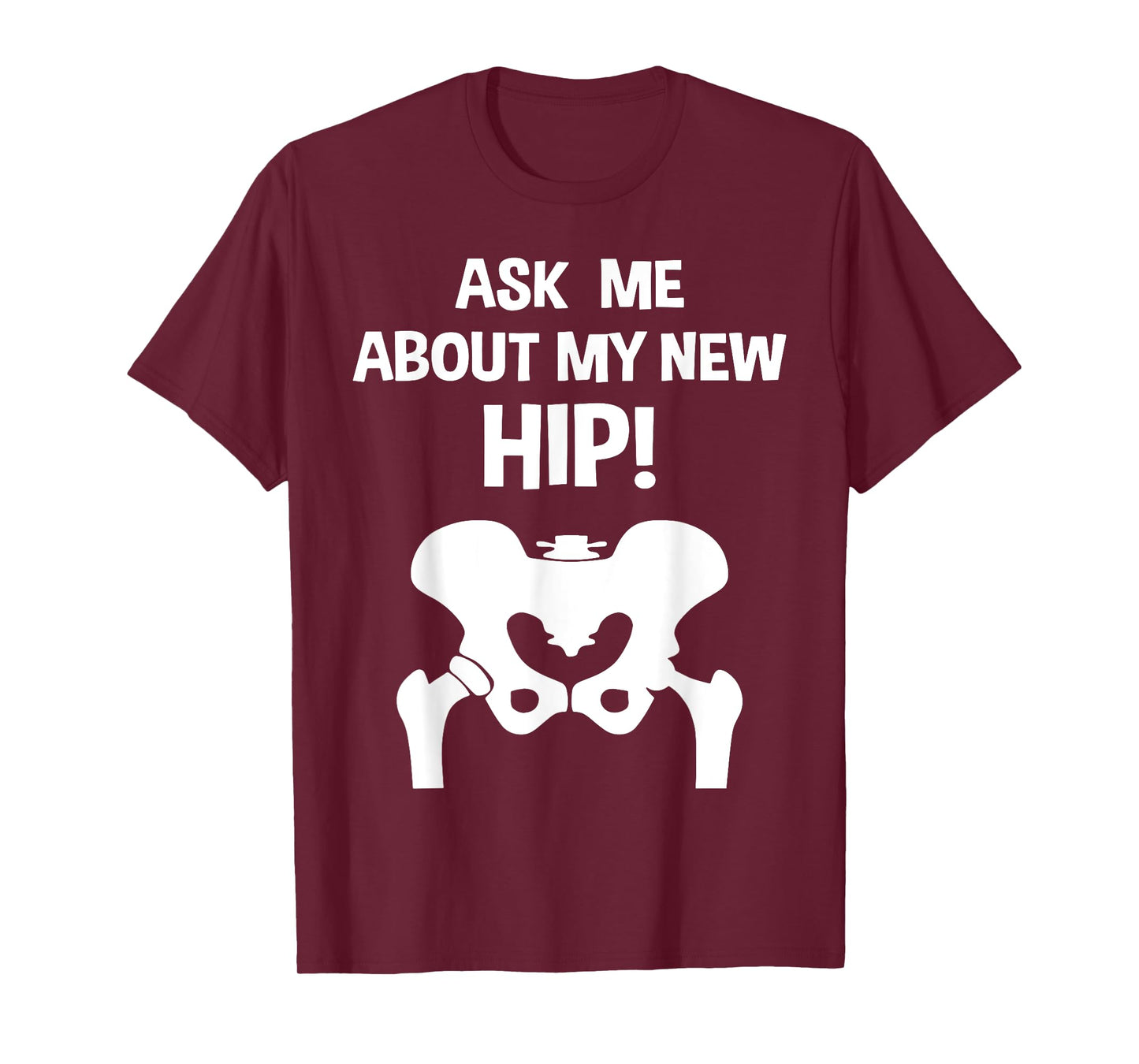 Funny Ask Me About My New Hip Replacement Surgery Recovery T-Shirt