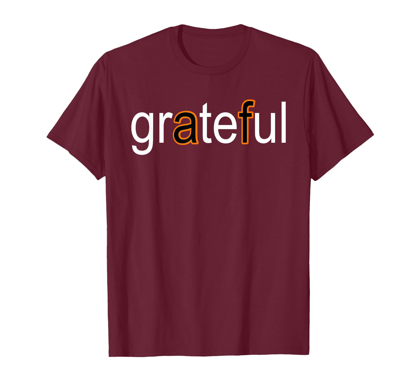 Grateful AF White & Orange T-Shirt