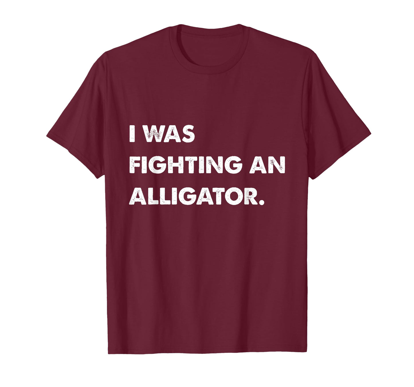 I Was Fighting An Alligator Funny Injury Get Well Gift T-Shirt