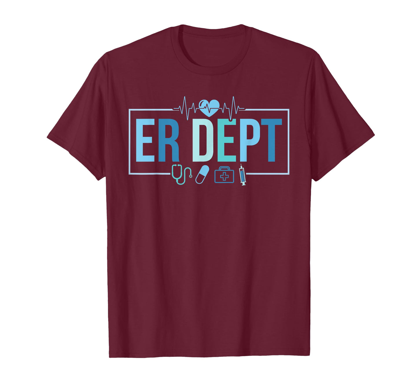 ER Dept Emergency Department ED Emergency Room T-Shirt