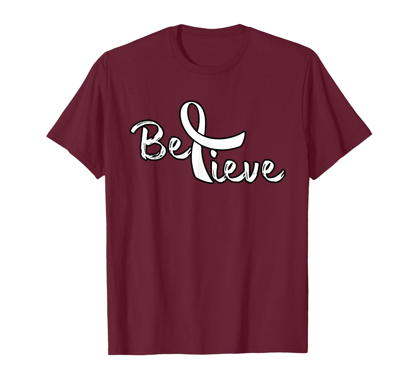 Believe - Lung Cancer Shirt Lung Cancer Support Gift T-Shirt