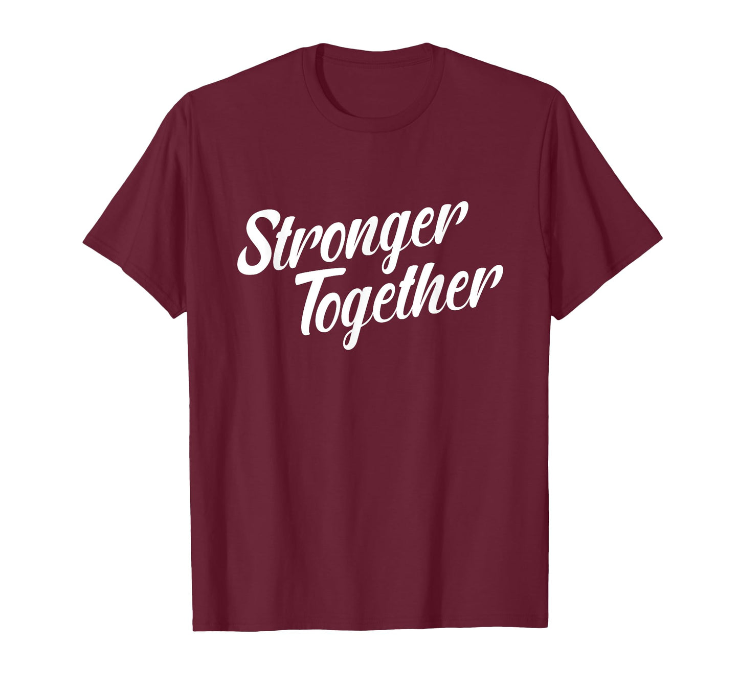 Stronger Together T-Shirt