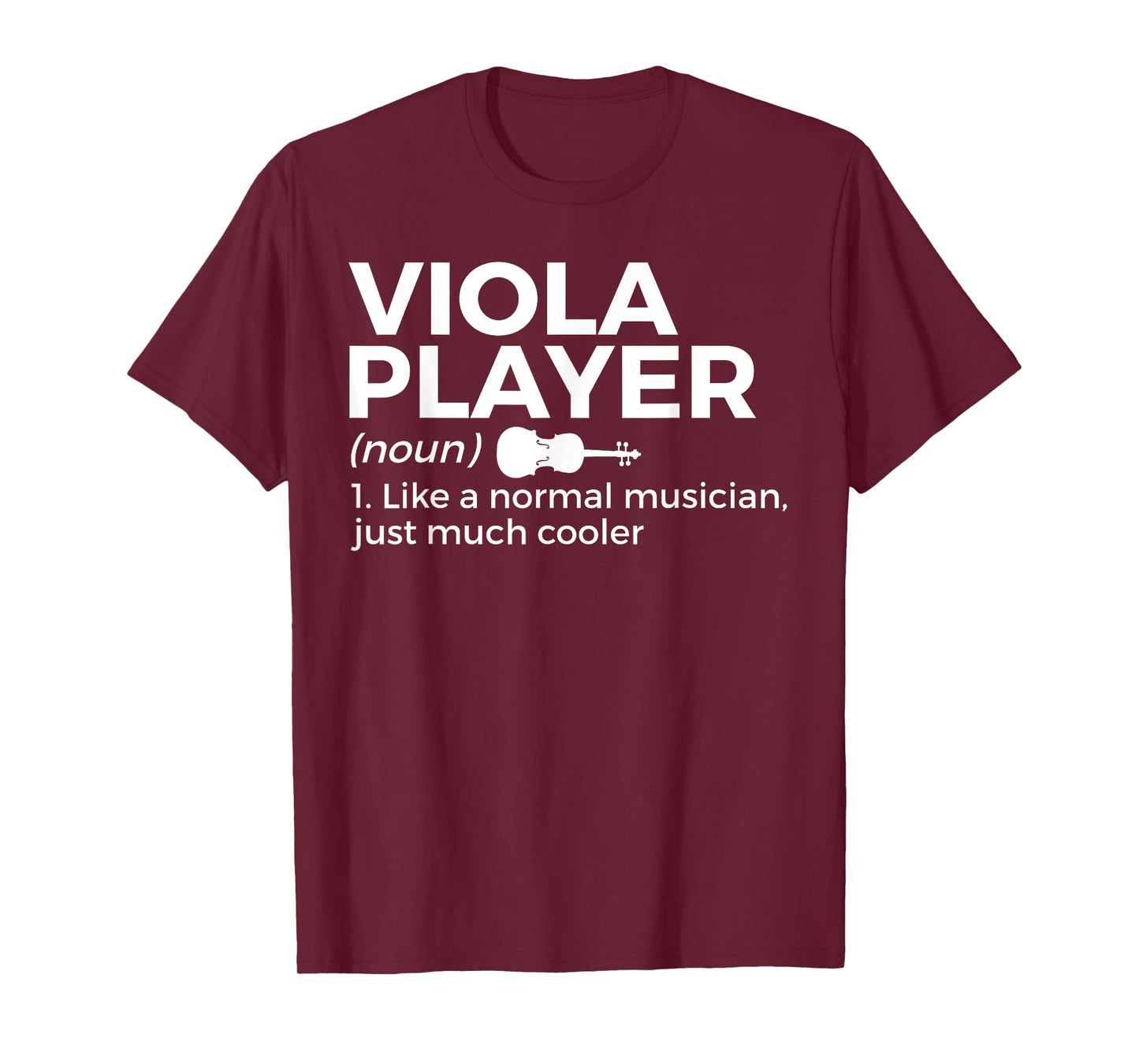 Viola Player Definition Funny Musician T-Shirt