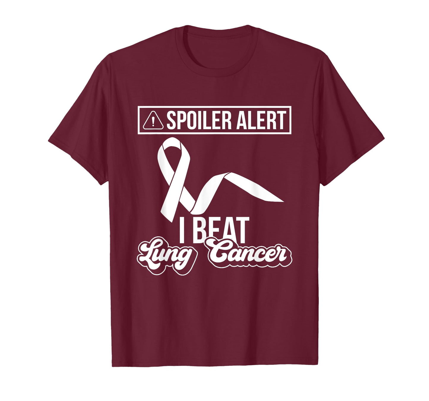 Spoiler Alert - I Beat Lung Cancer - Lung Cancer Free T-Shirt
