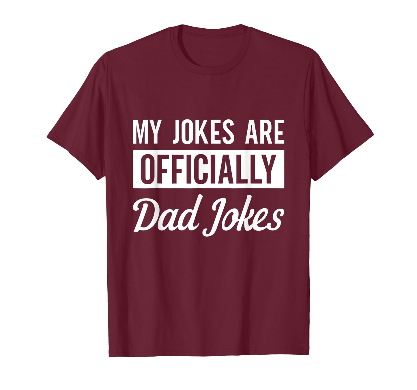 My Jokes are Officially Dad Jokes Mens Fathers Day Tee 2021 T-Shirt