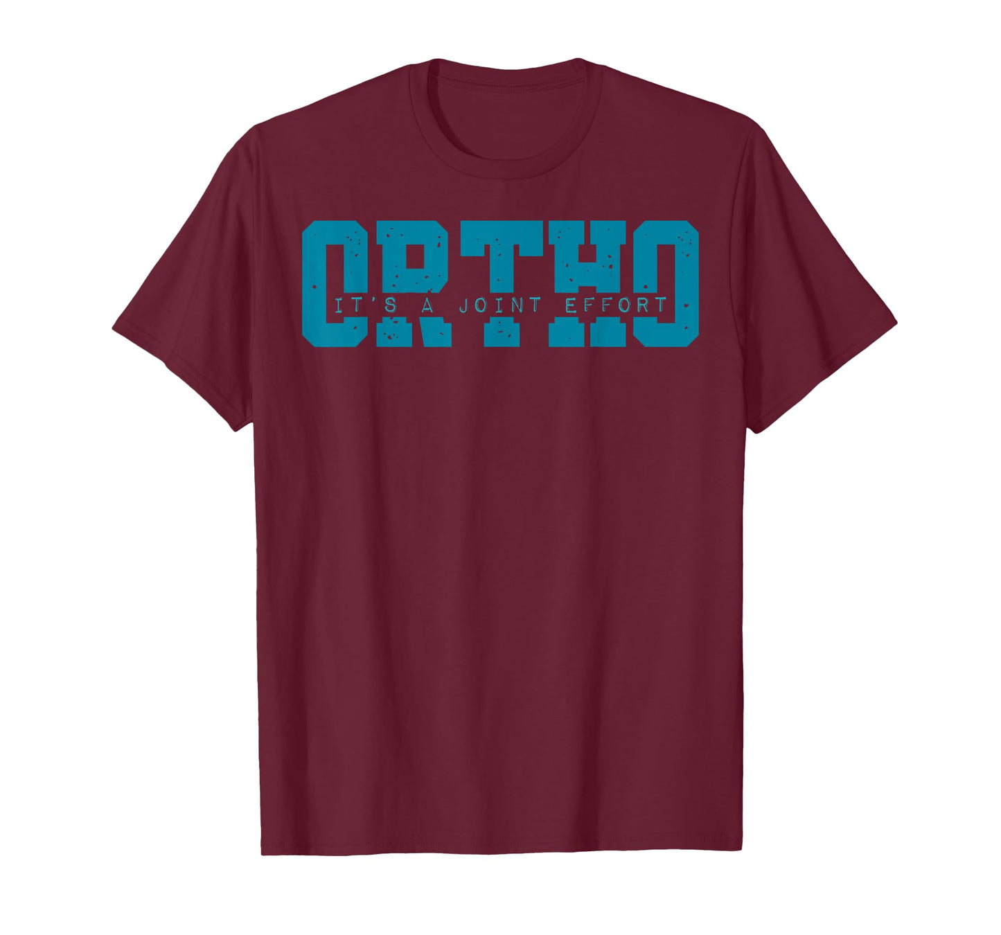 Ortho It's A Joint Effort Bone Humor Orthopedic Nurse Doctor T-Shirt