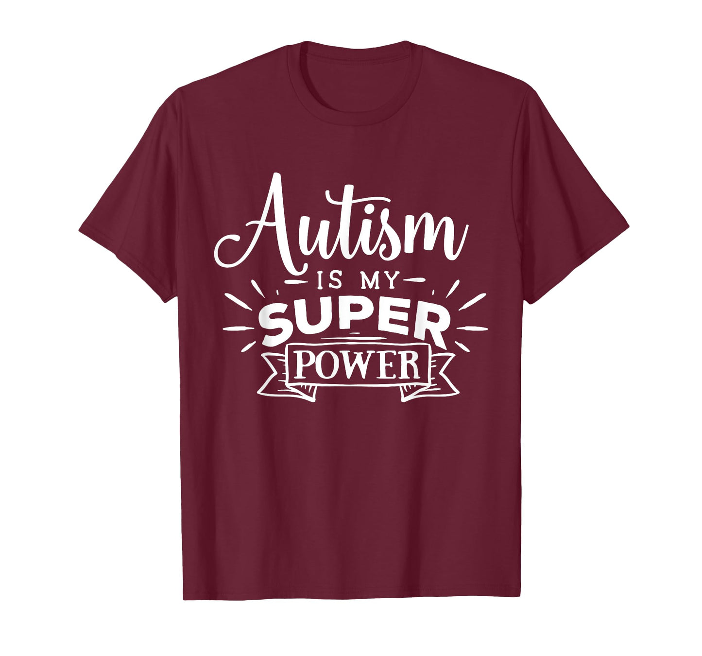 Autism Is My Superpower T-Shirt