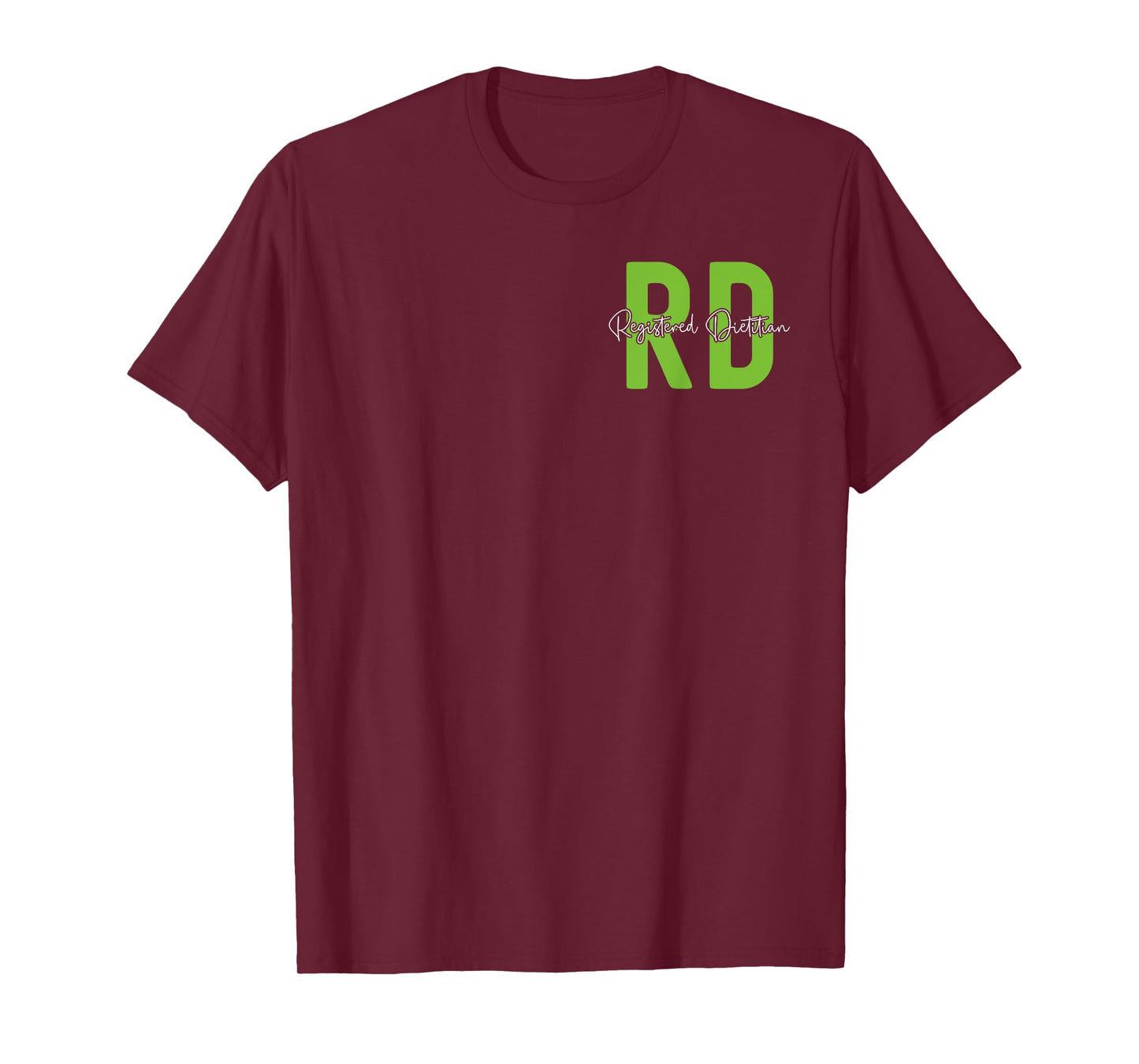 Registered Dietitian Dietary Nutritionist Dietician Rd T-Shirt