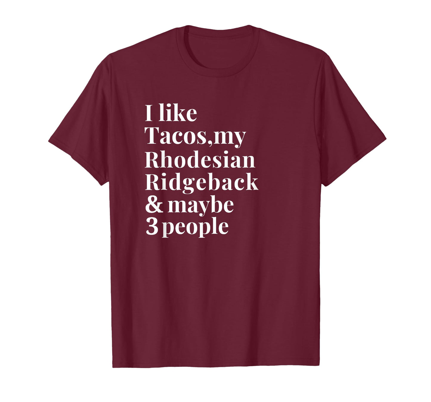 Rhodesian Ridgeback Funny Dog Owner Tacos Lover Gift Women T-Shirt