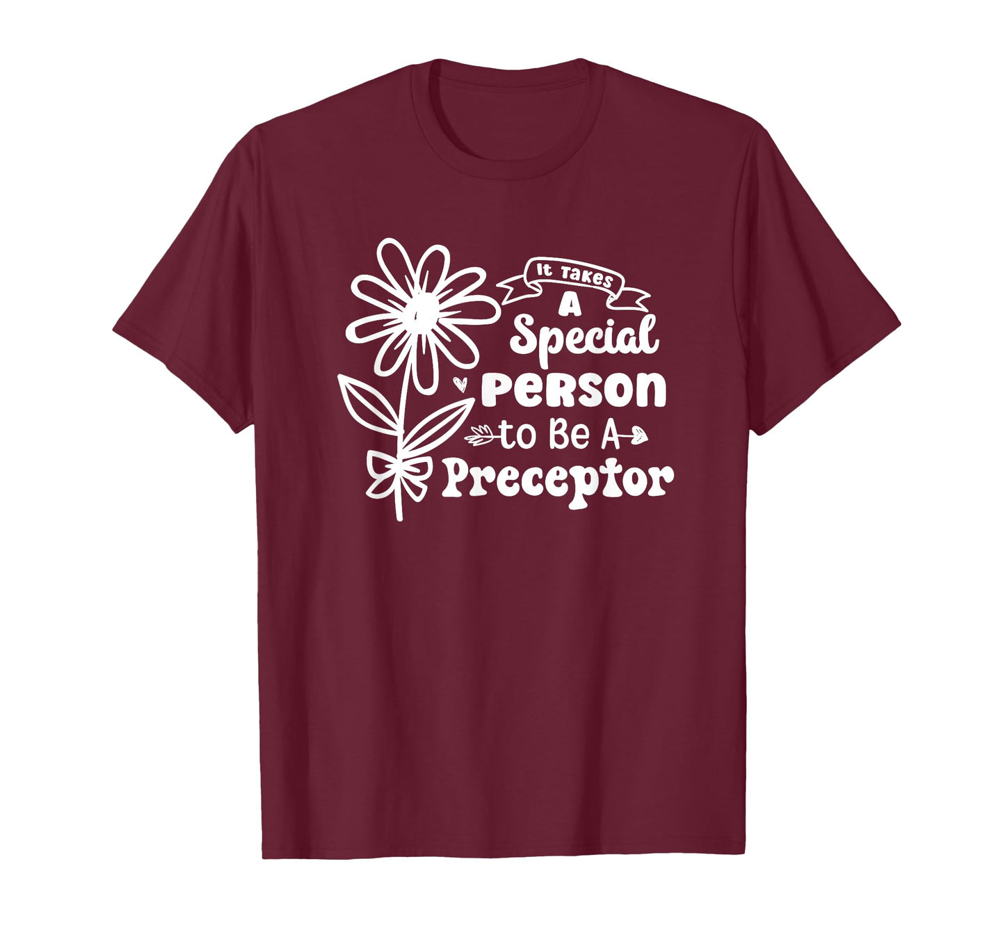To Be A Nurse Preceptor Nursing Preceptor Nurse Preceptors T-Shirt