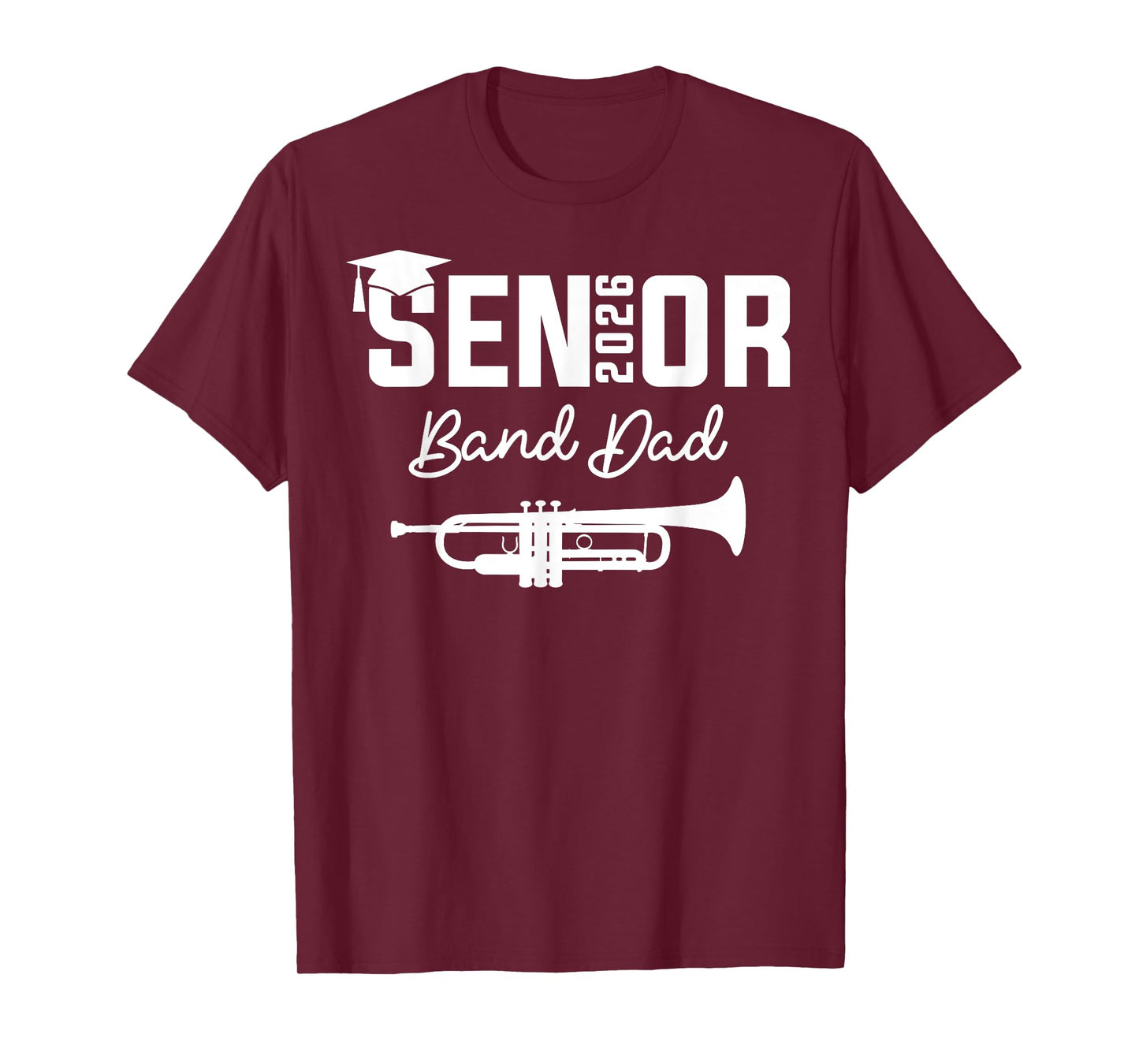 Senior Band Dad 2026 Marching Band Class Of 2026 Trumpet T-Shirt