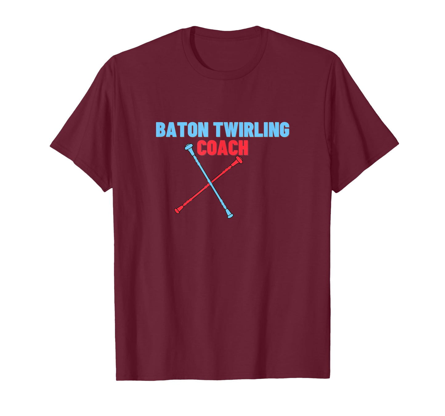 Baton Twirling Coach Funny Twirling Trainer Teacher Gift T-Shirt for Men Women Kids