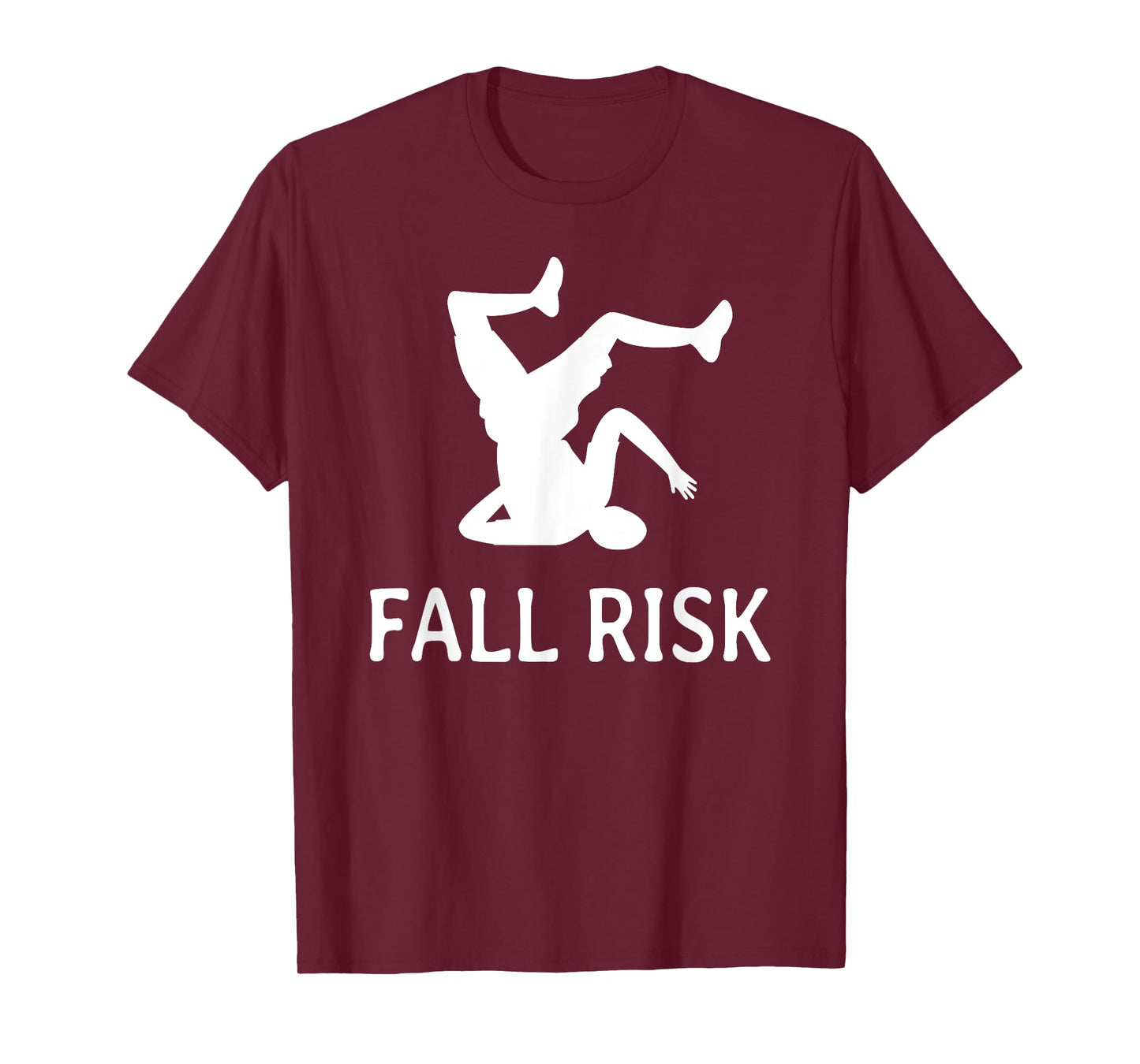Fall Risk Funny T-Shirt