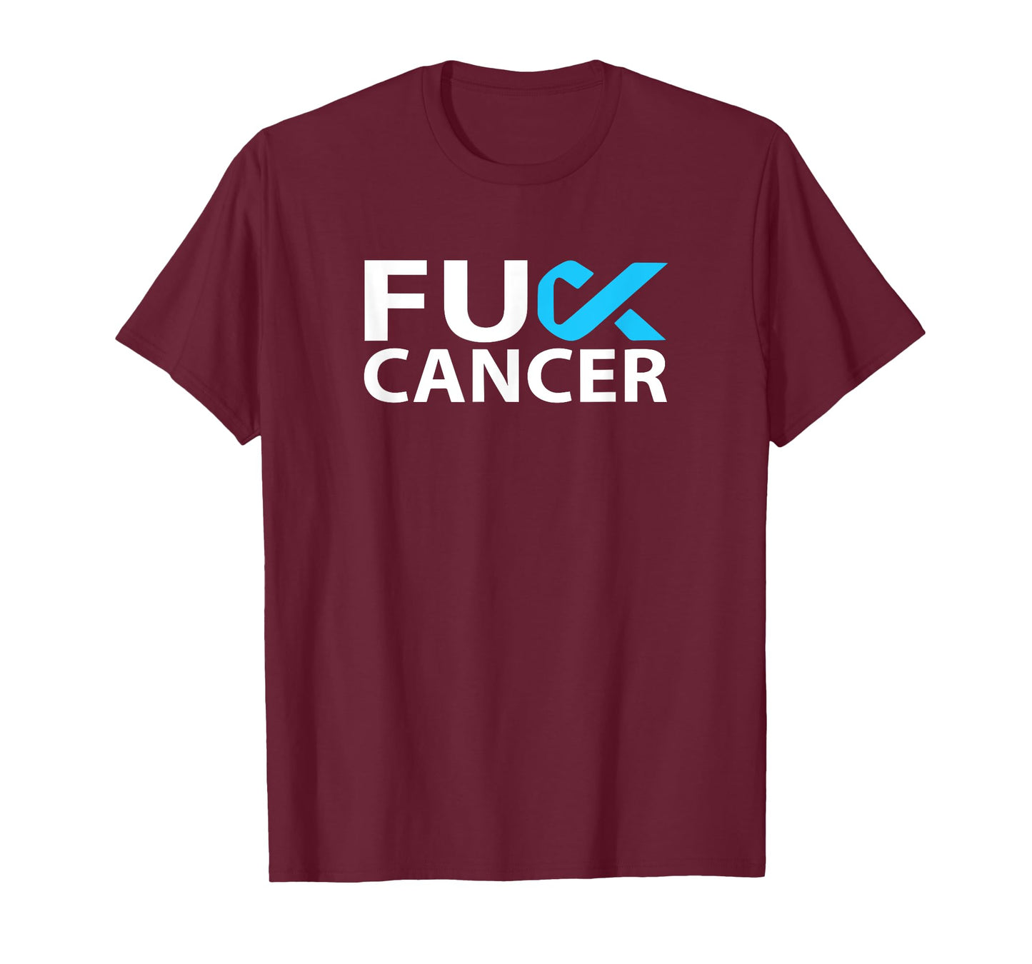 Fuck Prostate Cancer F U FU Blue Ribbon Cancer Awareness T-Shirt