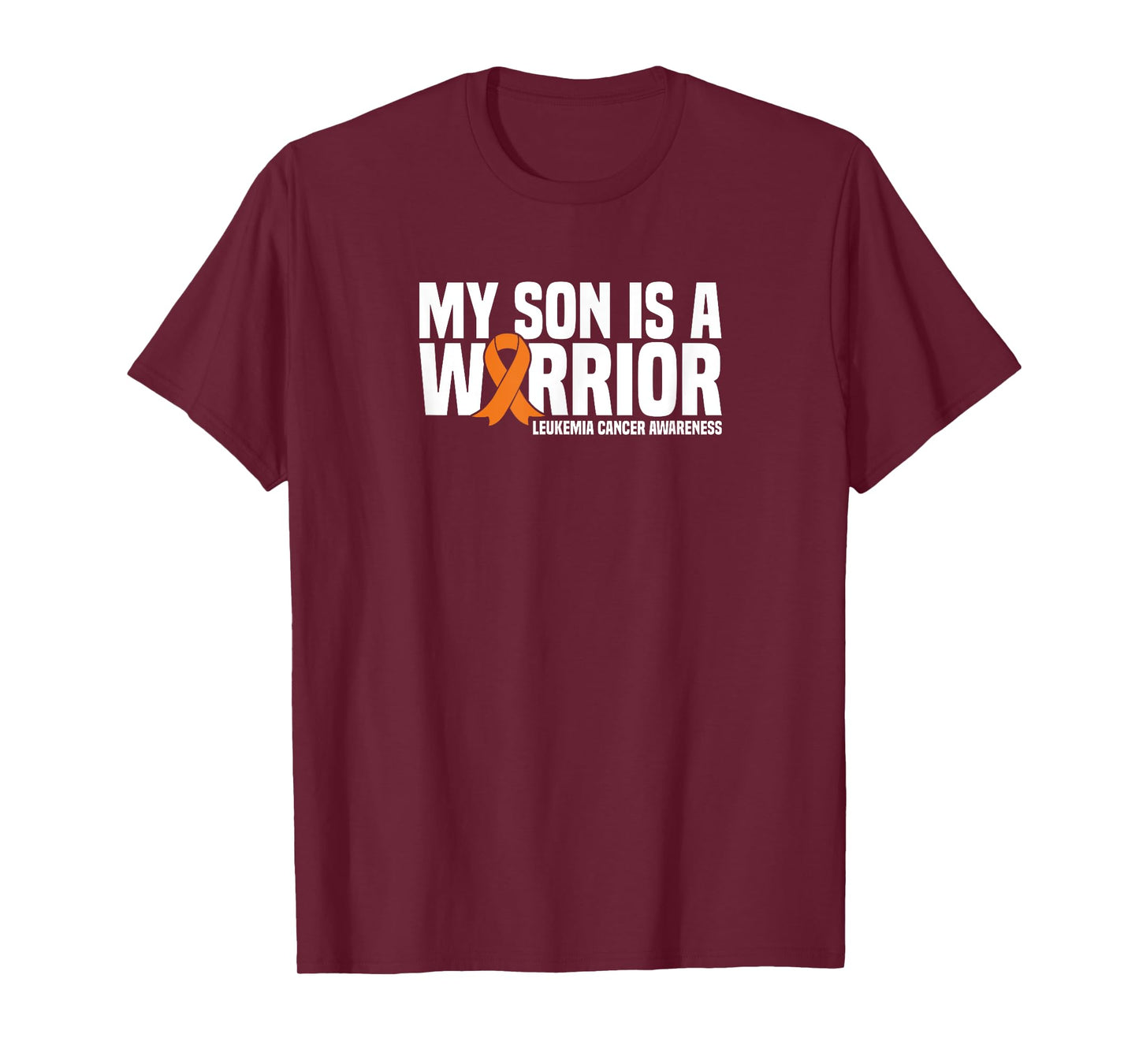 My Son is a Warrior Orange Ribbon Leukemia Cancer Awareness T-Shirt