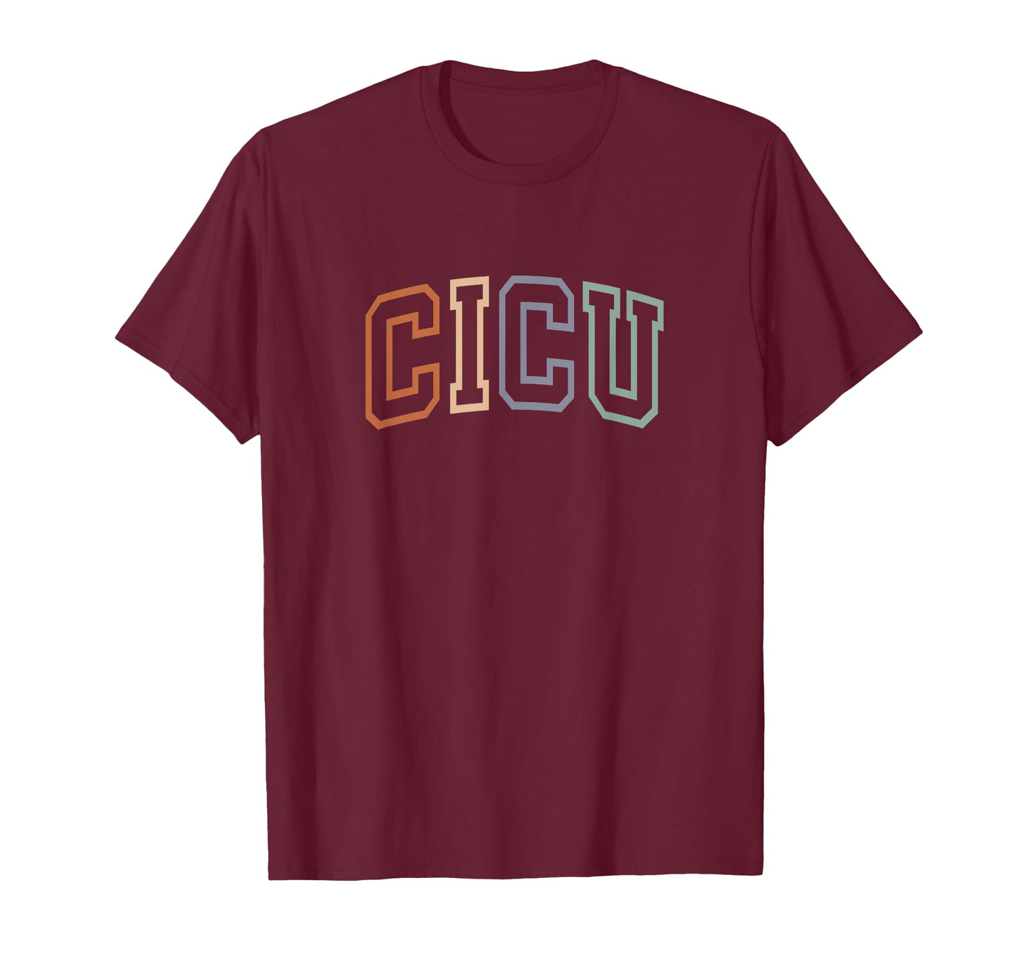 CICU Nurse Shirt, Cardiac Intensive Care Unit Nurse T-Shirt