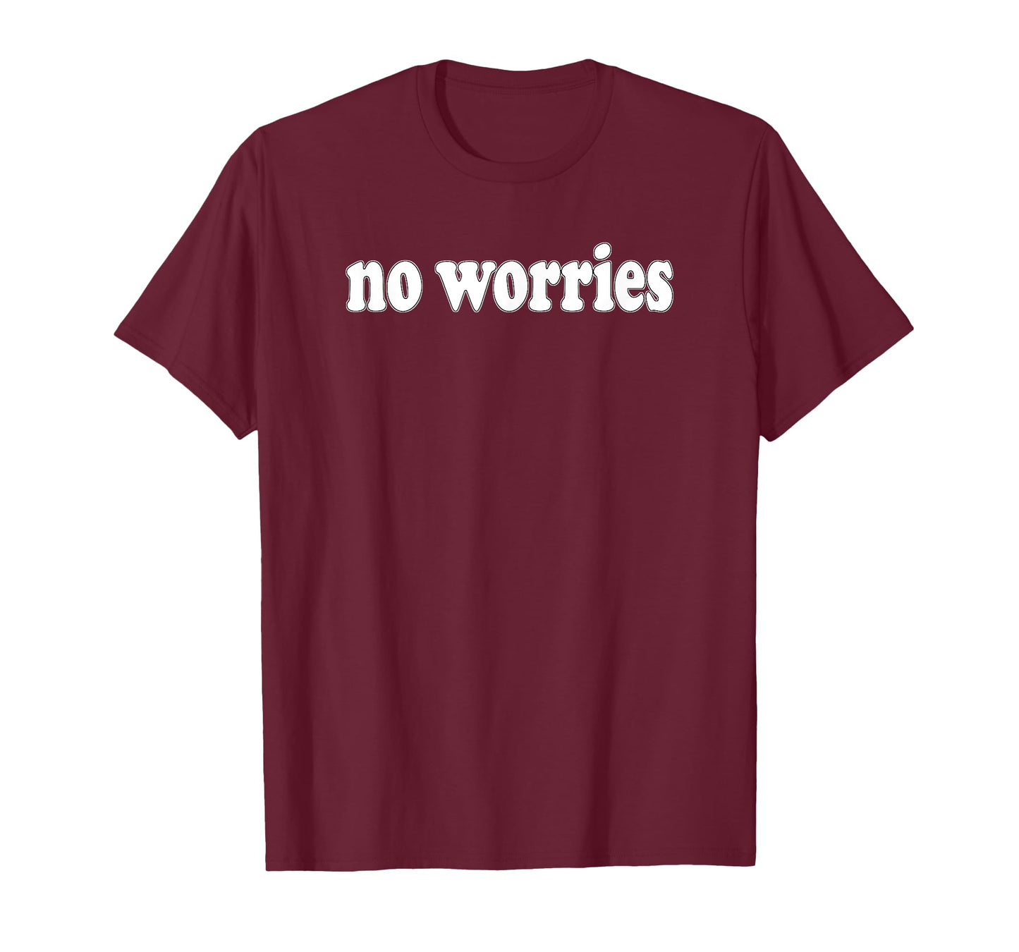 NO WORRIES T-Shirt