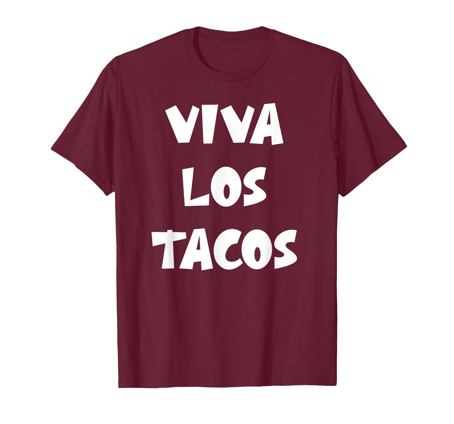 Viva Los Tacos Funny T-Shirt